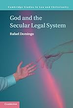 God and the Secular Legal System (Law and Christianity)