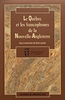 Qu{bec francophonies nouvelle-Angleterre 2763772730 Book Cover