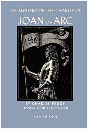 The Mystery of the Charity of Joan of Arc B0007DOI4O Book Cover