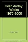  Colin Ardley: Works 1975-2000