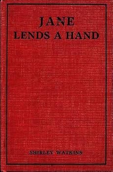 JANE LENDS A HAND by SHIRLEY WATKINS Goldsmith 1923 Reprint Hardcover