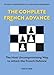 Produktbild The Complete French Advance: The Most Uncompromising Way to Attack the French Defence