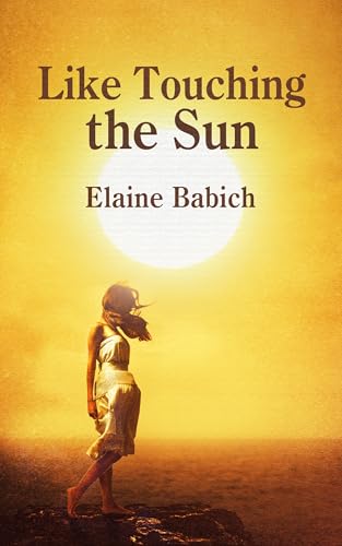 Like Touching the Sun (Whitney Holmes Book 2)