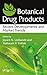 Botanical Drug Products: Recent Developments and Market Trends (English Edition)
