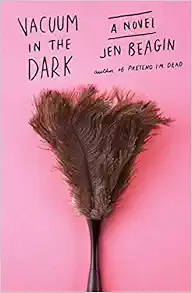 Vacuum in the Dark: A Novel book cover