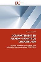 Comportement En Flexion 4 Points de L''Inconel 600 6131570086 Book Cover