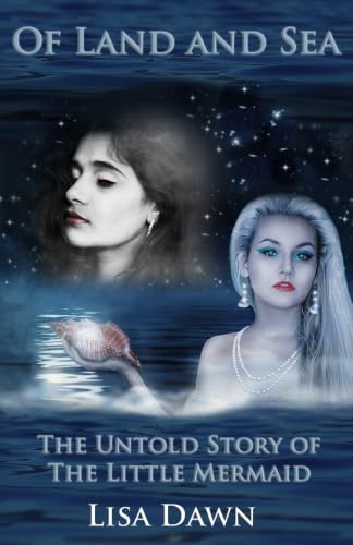 Of Land and Sea: The Untold Story of The Little Mermaid