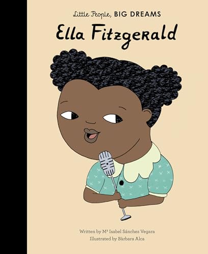 Ella Fitzgerald (Volume 11) (Little People, BIG DREAMS, 11)