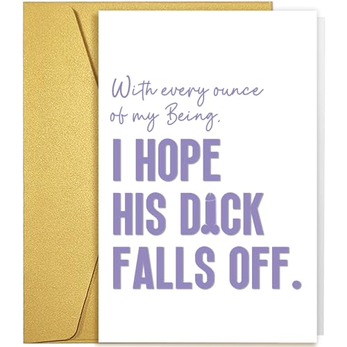 Funny Breakup or Divorce Card for Her, Break up Gift for Women, Divorce Gift for Friend Sister, Friendship Card for Ex Boyfriend Recovery, With Every Ounce Of My Being I Hope His Dick Falls Off