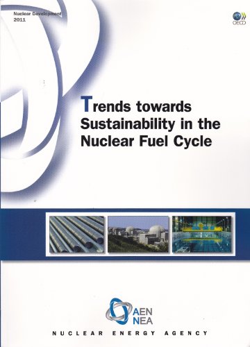 Trends towards Sustainability in the Nuclear Fuel Cycle