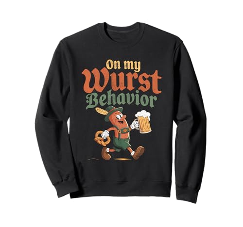 On My Wurst Behavior Oktoberfest Funny German American Humor �g���[�i�[