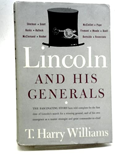 Lincoln and His Generals B0007FWLYG Book Cover