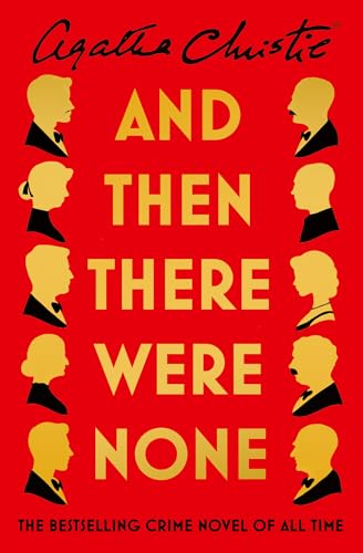 AND THEN THERE WERE NONE: The World’s Favourite Agatha Christie Book: The best-selling murder mystery of all time