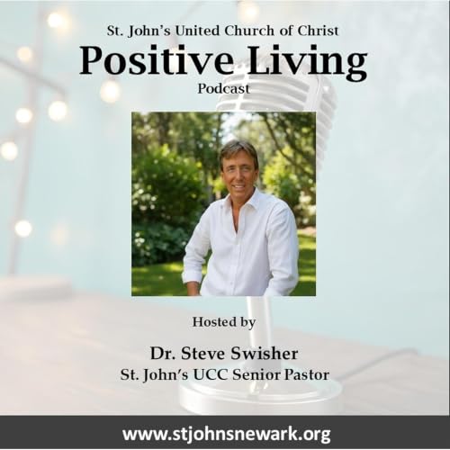 『Positive Living with Host Dr. Steve Swisher』のカバーアート