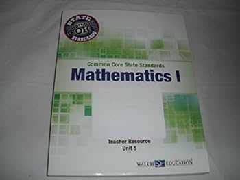 Paperback Common Core State Standards Mathematics 1 Integrated Pathway Teacher Resource (Unit 5) Book