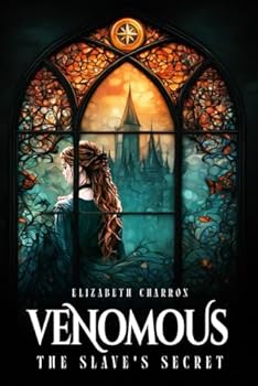 Venomous: The Slaves Secret