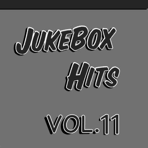 Play Jukebox Hits, Vol. 11 by VARIOUS ARTISTS on Amazon Music