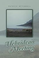 HEBRIDEAN MEETING 1496996267 Book Cover