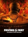Paving The Way- The Odyssey of Coach Rob Evans