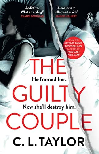 The Guilty Couple: The Sunday Times Bestselling edge-of-your-seat, gasp-out-loud crime thriller for summer 2022
