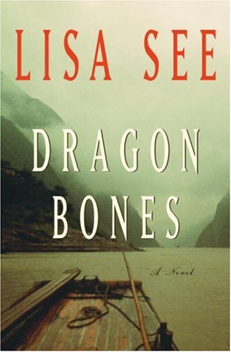 Dragon Bones: a Novel
