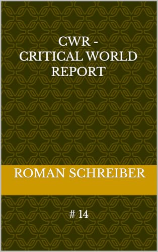 CWR - Critical World Report: # 14 (English Edition)