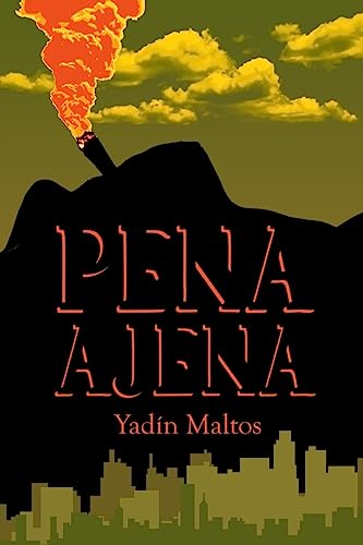 Pena Ajena (Spanish Edition)