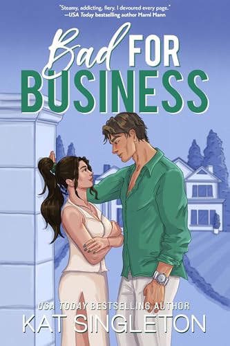 Bad for Business: A Hate to Love Forced Proximity Billionaire Romance (Pembroke Hills Book 2)