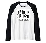 Oldest Sister I Make the Rules Funny Matching Sibling Raglan Baseball Tee
