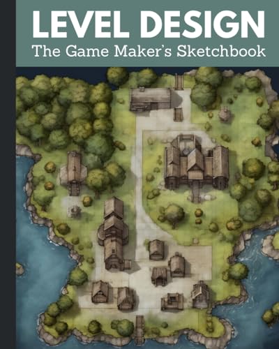 Level Design the Game Maker’s Sketchbook: Ideal for indie game designers and game artists looking to sketch game levels, each page includes a pixel ... for game developers, designers, and artists. image 2