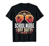 School Nurse Off Duty Last Day of School Retro Sunset T-Shirt