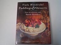 Truly Wonderful Puddings and Desserts 0600587169 Book Cover
