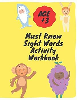 Paperback Must Know Sight Words Activity Workbook: Weekly Activities to Boost Your Word Power Book