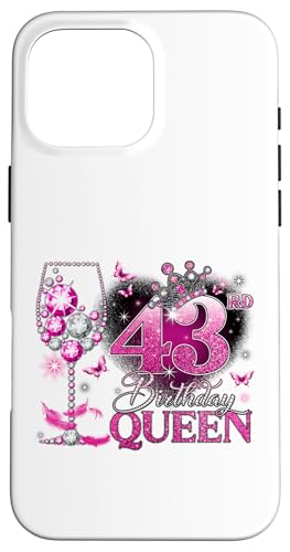43rd Birthday Queen Pink Wine 43 Years Old Women Girls �X�}�z�P�[�X iPhone 16 Pro Max �p