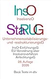 Insolvenzordnung / Unternehmensstabilisierungs- und -restrukturierungsgesetz: mit Einführungsgesetz zur Insolvenzordnung, VO (EU) 2015/848 über ... insolvenzrechtlichen (Beck-Texte im dtv)
