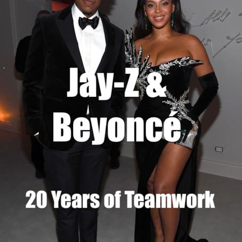 Jay-Z & Beyoncé: 20 Years of Teamwork cover art