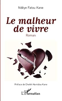 Paperback Le malheur de vivre: Roman (French Edition) [French] Book