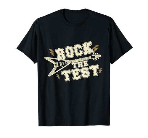 Rock The Test Guitar Teacher Test Day Testing Day Teacher T-Shirt