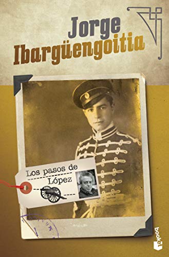 Los pasos de López [Spanish] 6070762975 Book Cover