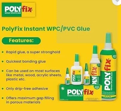 Image of POLYfix Instant WPC /PVC Glue - Ideal for Wood,Mica,Acrylic Sheets, Ceramics, Stone, WPC /PVC boards, Gypsum and Particle Boards-Strong Bond and Quick Setting Formula (125g)