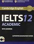 Cambridge IELTS 12 Academic Student's Book with Answers: Authentic Examination Papers (IELTS Practice Tests)