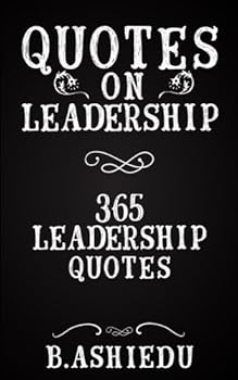 Paperback Quotes on Leadership: 365 Leadership Quotes Book