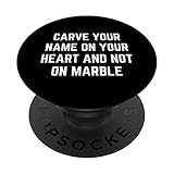 Funny Carve your name on your heart