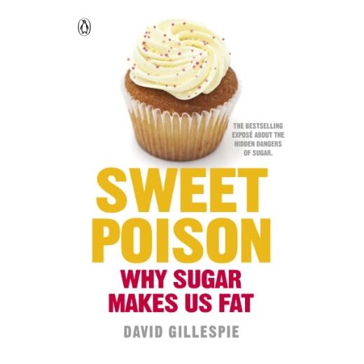 Sweet Poison: Learn how to break your addiction with sugar for life