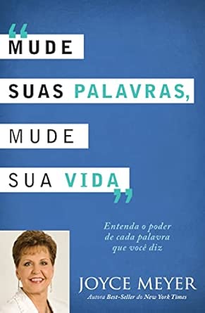 Mude Suas Palavras Mude sua Vida
