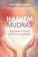 Hashem Mudras: Mejorar tu vida está en tus manos (Spanish Edition) B0B5KQJMG8 Book Cover