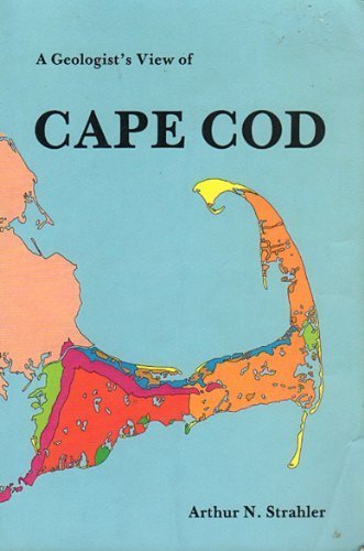 A Geologist's View of Cape Cod