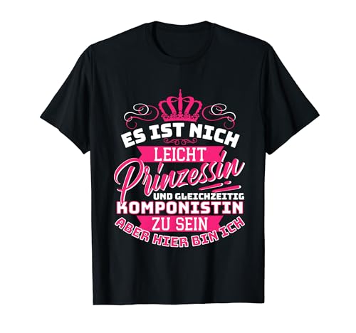 Prinzessin & Komponistin - Lustiges Musik Komponistinnen T-Shirt