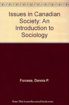 Paperback Issues in Canadian society: An introduction to sociology Book
