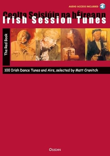 Irish Session Tunes - The Red Book: 100 Irish Dance Tunes and Airs